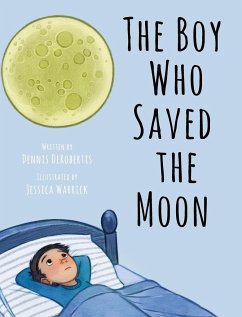 The Boy Who Saved the Moon - Derobertis, Dennis