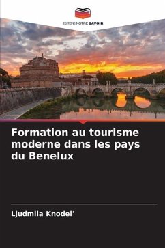 Formation au tourisme moderne dans les pays du Benelux - Knodel', Ljudmila