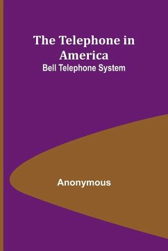 The Telephone in America - Anonymous