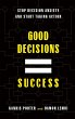 Good Decisions Equal Success - Bild 1