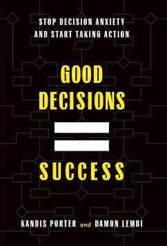 Good Decisions Equal Success - Lembi, Damon; Porter, Kandis