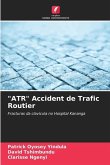 &quote;ATR&quote; Accident de Trafic Routier