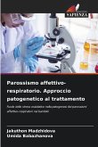 Parossismo affettivo-respiratorio. Approccio patogenetico al trattamento