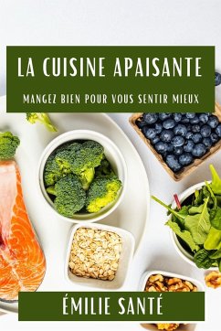 La Cuisine Apaisante - Santé, Émilie