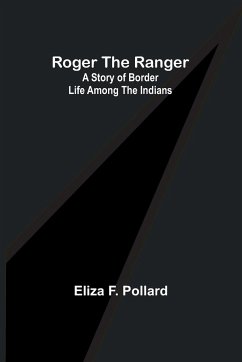 Roger the Ranger - Pollard, Eliza