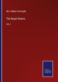 The Royal Sisters - Cartwright, Robert