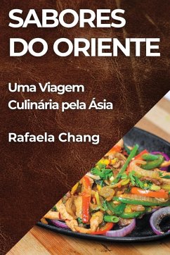 Sabores do Oriente - Chang, Rafaela