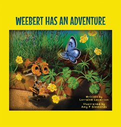 Weebert Has An Adventure - Laverton, Lorraine; Simmonds, Amy P