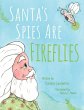 Santa's Spies Are Fireflies - Bild 1
