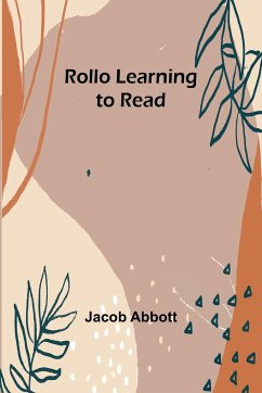 Rollo Learning to Read - Abbott, Jacob