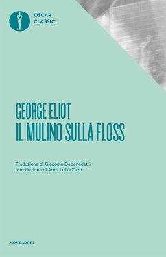 Il mulino sulla Floss - Eliot, George