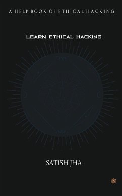 Learn ethical hacking - Jha, Satish