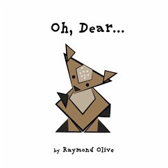 Oh, Dear... - Olive, Raymond