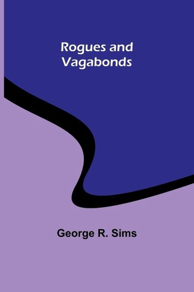 Rogues and Vagabonds