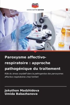 Paroxysme affectivo-respiratoire : approche pathogénique du traitement - Madzhidova, Jakuthon;Babazhanova, Umida