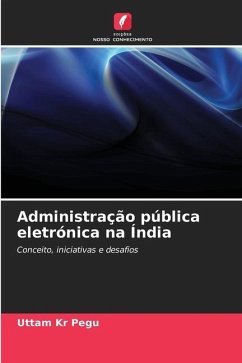 Administração pública eletrónica na Índia - Pegu, Uttam Kr