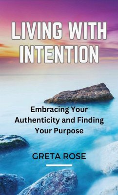 Living with Intention - Rose, Greta