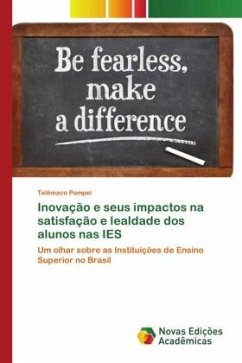 Inovação e seus impactos na satisfação e lealdade dos alunos nas IES - Pompei, Telêmaco