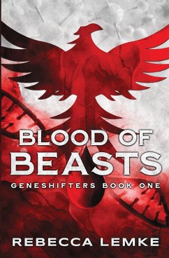 Blood of Beasts - Lemke, Rebecca