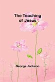 The Teaching of Jesus