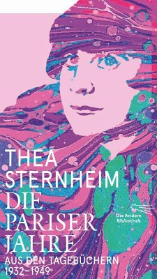 Die Pariser Jahre - Sternheim, Thea