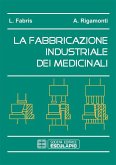 La fabbricazione industriale dei medicinali (eBook, ePUB)