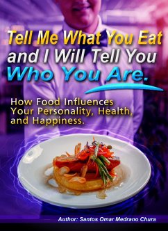 Cover Tell Me What You Eat and I Will Tell You Who You Are. (eBook, ePUB)