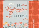 Zur Konfirmation liebe Wünsche