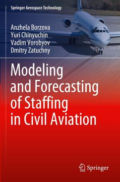 Modeling and Forecasting of Staffing in Civil Aviation - Borzova, Anzhela;Chinyuchin, Yuri;Vorobyov, Vadim