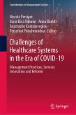 Challenges of Healthcare Systems in the Era of COVID-19 (eBook, PDF)