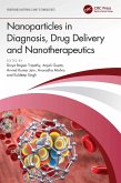 Nanoparticles in Diagnosis, Drug Delivery and Nanotherapeutics (eBook, ePUB)