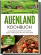 Auenland Kochbuch: Die leckersten... - Bild 1