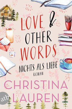 Love And Other Words - Nichts als Liebe - Lauren, Christina
