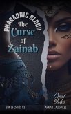 The Curse of Zainab, Pharaonic Blood (Son of Chaos, #3) (eBook, ePUB)