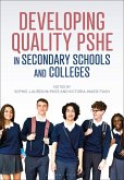 Developing Quality PSHE in Secondary Schools and Colleges (eBook, PDF)