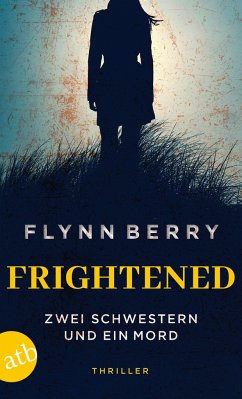 Frightened - Zwei Schwestern und ein Mord - Berry, Flynn