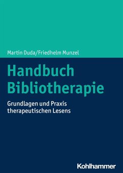 Handbuch Bibliotherapie - Duda, Martin;Munzel, Friedhelm