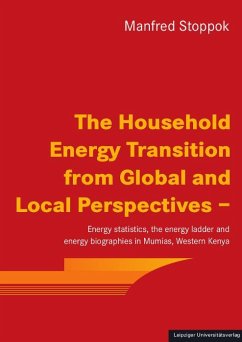 The Household Energy Transition from Global and Local Perspectives - - Stoppok, Manfred
