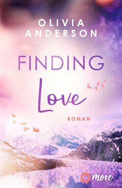 Finding Love / Off to Alaska Bd.1 - Anderson, Olivia