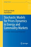 Stochastic Models for Prices Dynamics in Energy and Commodity Markets (eBook, PDF)