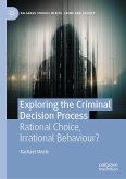 Exploring the Criminal Decision Process (eBook, PDF)