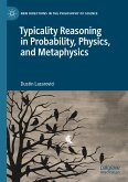 Typicality Reasoning in Probability, Physics, and Metaphysics (eBook, PDF)