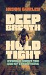 Deep Breath Hold Tight (eBook, ePUB) - Bild 1