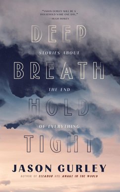 Deep Breath Hold Tight (eBook, ePUB) - Gurley, Jason