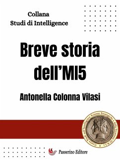 Breve storia dell'MI5 (eBook, ePUB) - Colonna Vilasi, Antonella