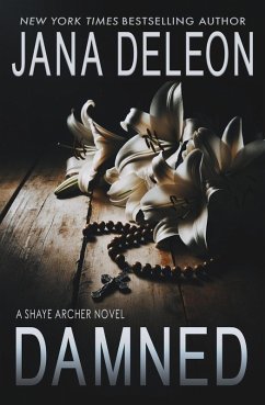Damned (Shaye Archer Series, #7) (eBook, ePUB) - Deleon, Jana