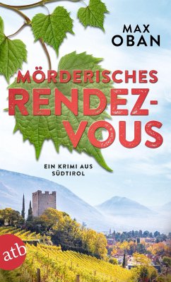 Mörderisches Rendezvous / Tiberio Tanner Bd.3 - Oban, Max