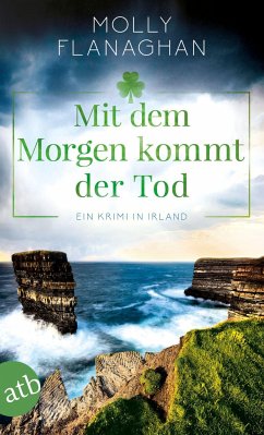 Mit dem Morgen kommt der Tod / Fiona O'Connor Bd.4 - Flanaghan, Molly