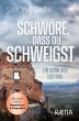 Schwöre, dass du schweigst - Bild 1