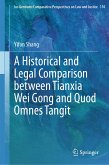 A Historical and Legal Comparison between Tianxia Wei Gong and Quod Omnes Tangit (eBook, PDF)